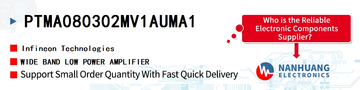 PTMA080302MV1AUMA1 Infineon WIDE BAND LOW POWER AMPLIFIER