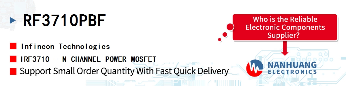 RF3710PBF Infineon IRF3710 - N-CHANNEL POWER MOSFET