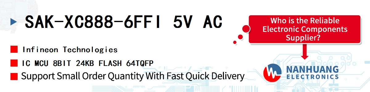 SAK-XC888-6FFI 5V AC Infineon IC MCU 8BIT 24KB FLASH 64TQFP