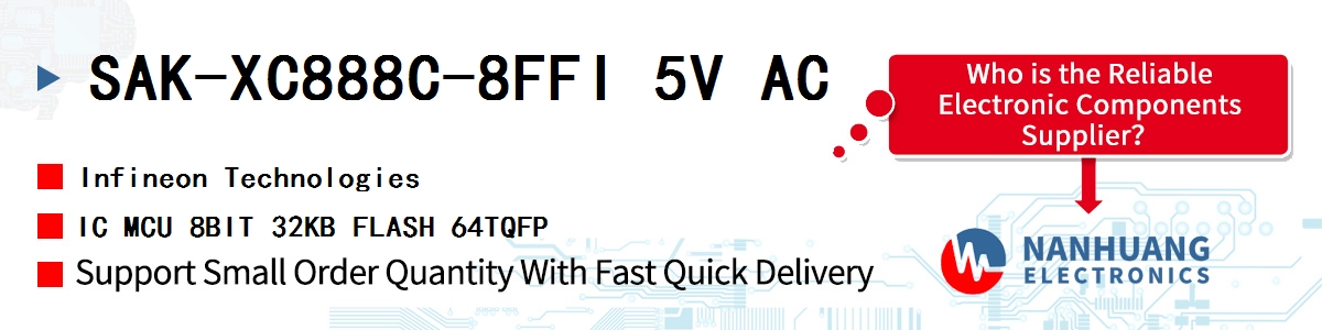 SAK-XC888C-8FFI 5V AC Infineon IC MCU 8BIT 32KB FLASH 64TQFP