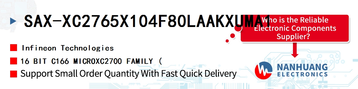 SAX-XC2765X104F80LAAKXUMA1 Infineon 16 BIT C166 MICROXC2700 FAMILY (