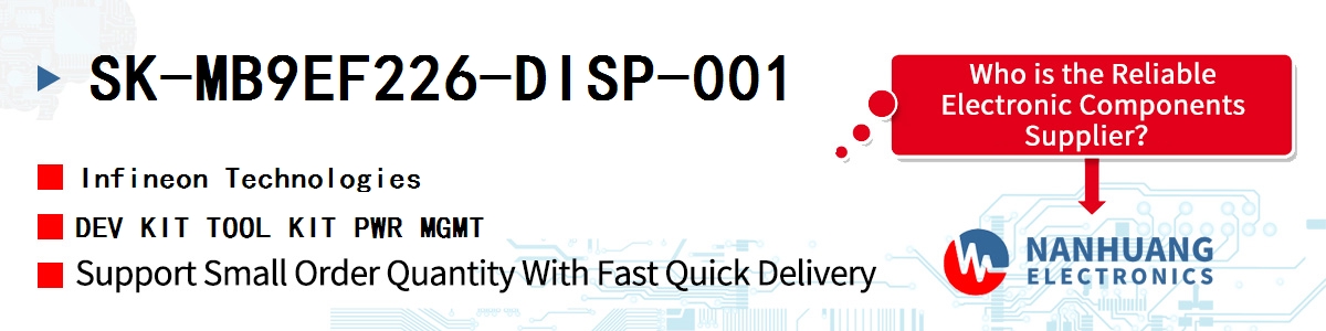 SK-MB9EF226-DISP-001 Infineon DEV KIT TOOL KIT PWR MGMT