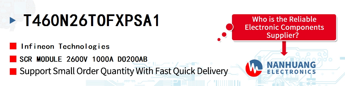 T460N26TOFXPSA1 Infineon SCR MODULE 2600V 1000A DO200AB