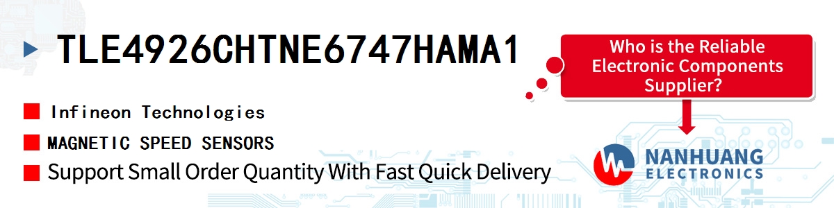 TLE4926CHTNE6747HAMA1 Infineon MAGNETIC SPEED SENSORS