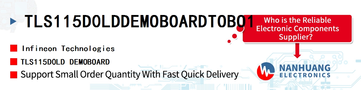 TLS115D0LDDEMOBOARDTOBO1 Infineon TLS115D0LD DEMOBOARD