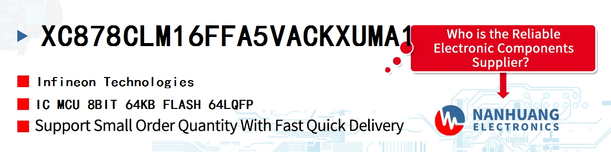 XC878CLM16FFA5VACKXUMA1 Infineon IC MCU 8BIT 64KB FLASH 64LQFP